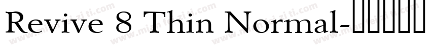 Revive 8 Thin Normal字体转换